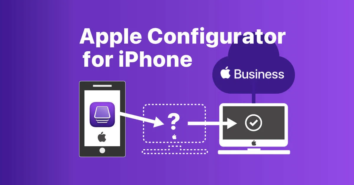 Apple Configurator for iPhoneを使ってMacをApple Business Managerに登録できるようになったよ！！！