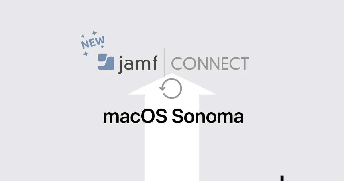 macOS Sonomaにアップデートしたら、Jamf Connectで地雷を踏んだ件