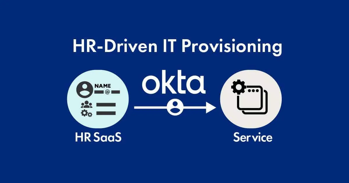 OktaでHR-DrivenなIT Provisioningについて考えてみた