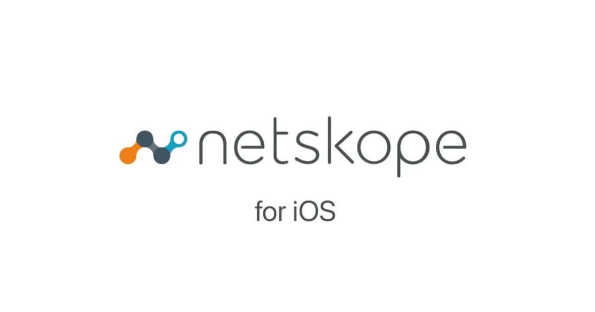 Netskope iOS/iPadOSアプリ版「Unified Netskope Client(β)」を検証してみた