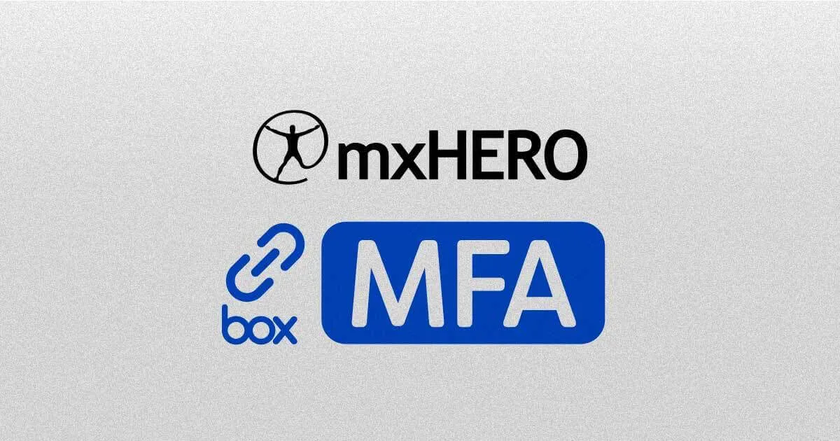 BoxとmxHeroを使って、メールの添付ファイルに2要素認証を実装してみた